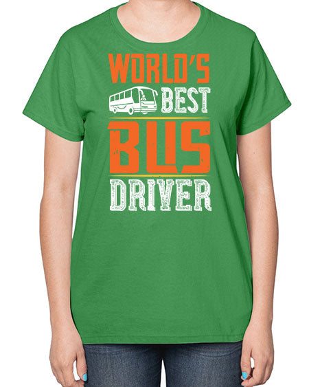 worlds best bus driver Style 1668# - Bus Driver-  Ladies T-Shirt