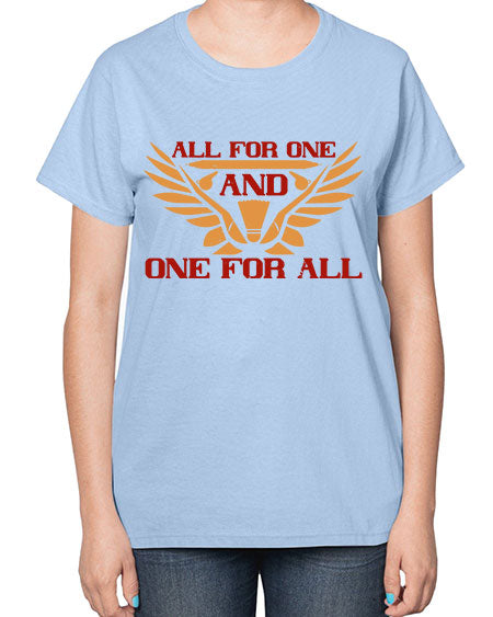 All for one and one for all 2360# - badminton-  Ladies T-Shirt