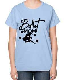 Ballet mom 75# - ballet-  Ladies T-Shirt