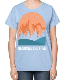 Be Digital and Free 27# - internet-  Ladies T-Shirt