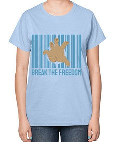 Break the Freedom 25# - internet-  Ladies T-Shirt