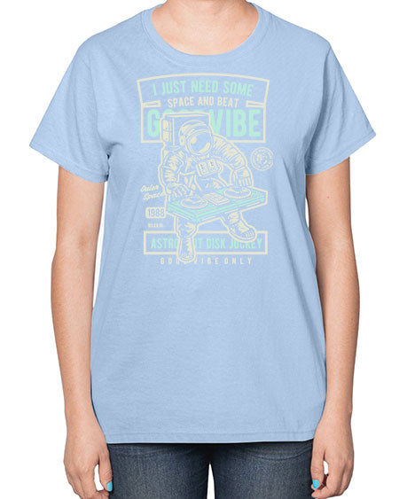 I Just Need Some Space and Beat 26# - space-  Ladies T-Shirt