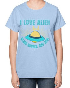 I love alien and blade runner 18# - ufo-  Ladies T-Shirt
