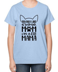 Im Not Like A Regular Mom Style 95# - cats-  Ladies T-Shirt