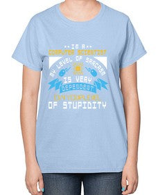 Im a computer scientist my level of sarsasm is very 35# - computer-  Ladies T-Shirt