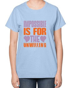 Impossible is for the unwilling Style 241# - cleaner-  Ladies T-Shirt