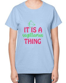 It is a sagittarius thing 257# - sagittarius-  Ladies T-Shirt