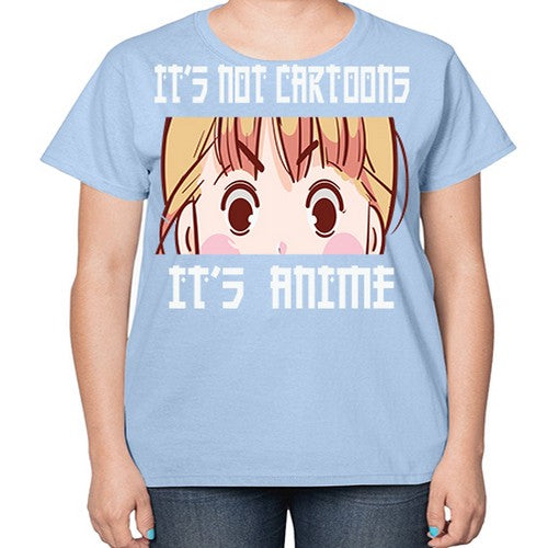 Its Not Cartoons Its Anime Anime 255# - anime-  Ladies T-Shirt