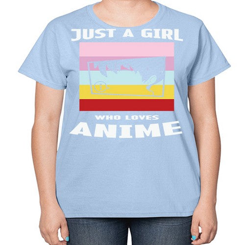 Just A Girl Who Loves Anime 265# - anime-  Ladies T-Shirt