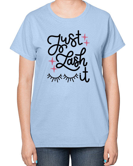 Just Lash It Style 76# -makeup  Ladies T-Shirt