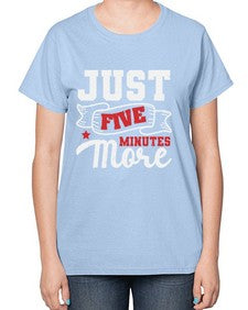 Just five minutes more 32# - video games-  Ladies T-Shirt