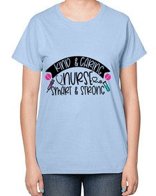 Kind Caring Nurse Smart Strong Style Style 1032# - nurse-  Ladies T-Shirt