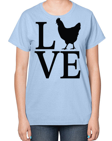 Love - chicken-  Ladies T-Shirt
