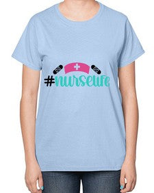 Nurse Life Style Style 1175# - nurse-  Ladies T-Shirt