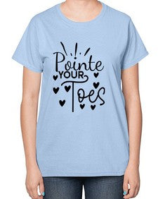 Pointe your toes 178# - ballet-  Ladies T-Shirt