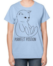 Purrfect Position - cats-  Ladies T-Shirt