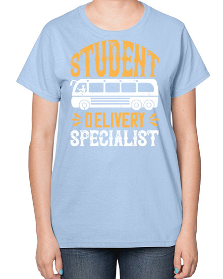 STUDENT DELIVERY SPECIALIST Style 1427# - Bus Driver-  Ladies T-Shirt