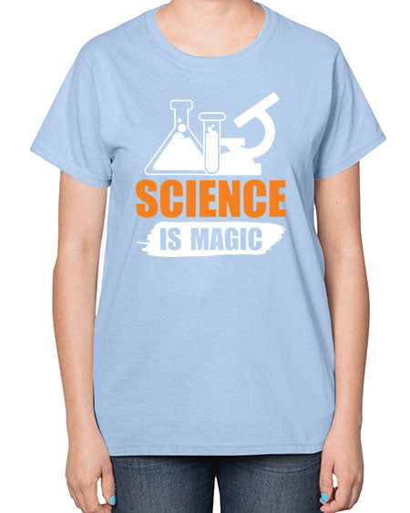 Science Is Magic 91# - general science-  Ladies T-Shirt