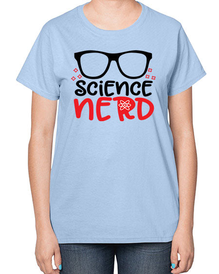 Science nerd 57# - general science-  Ladies T-Shirt