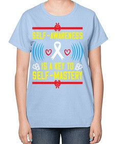 Self wareness is a key to self mastery Style 32# - Self awareness-  Ladies T-Shirt