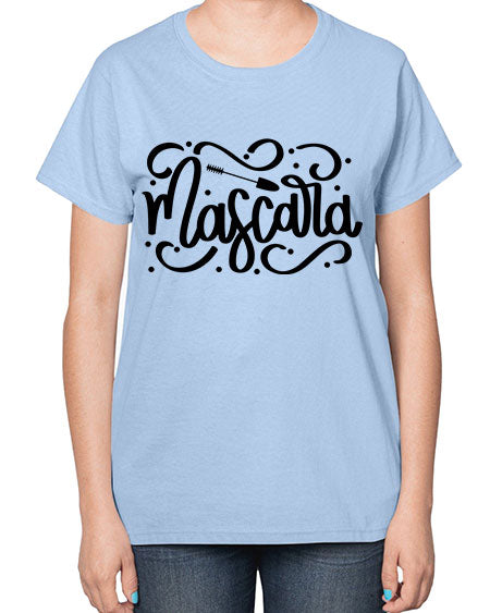 SingleMascara Style 25# -makeup  Ladies T-Shirt