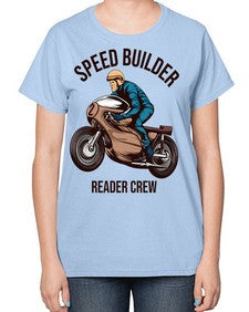 Speed builder 62# - motorcycle-  Ladies T-Shirt