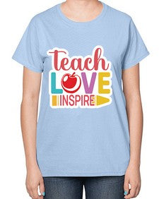 Teach Love Inspire 1443# - teacher-  Ladies T-Shirt