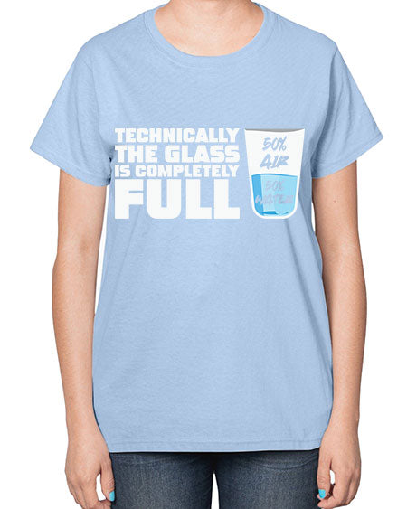 TechnicallytheGlassiscompletelyScientistSkinite Scientist Skinite 22# - general science-  Ladies T-Shirt