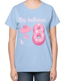 Th birthday ballet dancer ballerina 46# - ballet-  Ladies T-Shirt