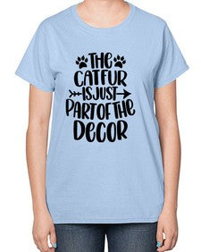 The Cat fur Is Just Part of Style 106# - cats-  Ladies T-Shirt