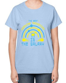 The best computer technician in the galaxy 13# - computer-  Ladies T-Shirt