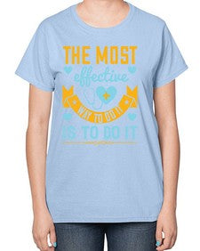 The most effective way to do it is to do it Style 1522# - nurse-  Ladies T-Shirt