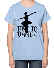 Time to dance 201# - ballet-  Ladies T-Shirt