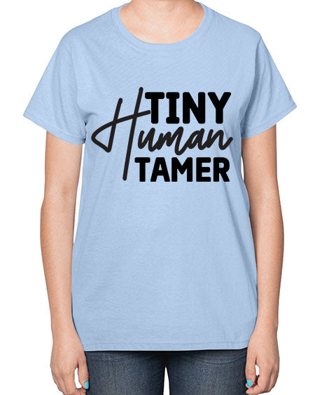 Tiny Human Tamer 466# - kids-  Ladies T-Shirt