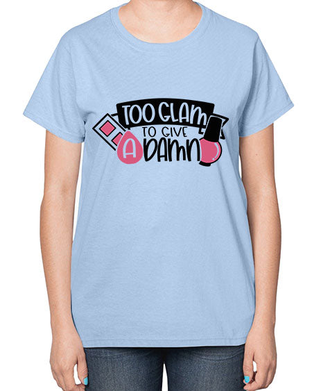 Too Glam To Give A Damn Style 10# -makeup  Ladies T-Shirt