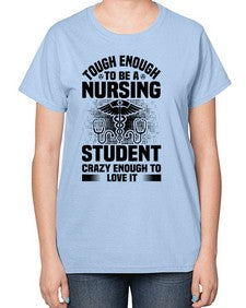Tough enough Style 1579# - nurse-  Ladies T-Shirt