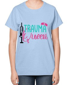 Trauma Queen Style Style 1583# - nurse-  Ladies T-Shirt
