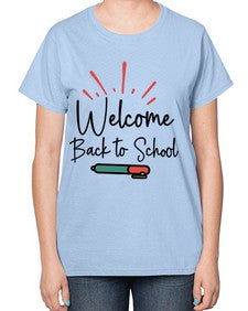Welcome Back to School 994# - last day of school-  Ladies T-Shirt