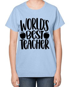 Worlds Best Teacher Style 1657# - teacher-  Ladies T-Shirt