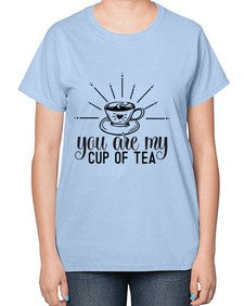 You Are My Cup Of Tea 1265# - funny-  Ladies T-Shirt