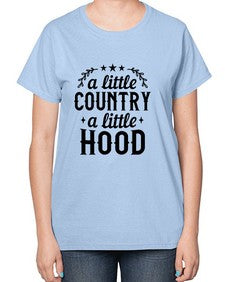 a little country a little hood 181# - western-  Ladies T-Shirt