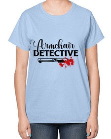 armchair detective 239# - true crime-  Ladies T-Shirt