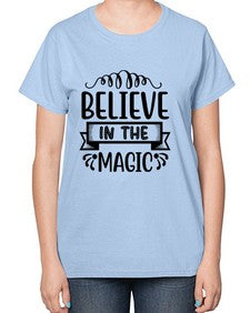 believe in the magic 52# - unicorn-  Ladies T-Shirt