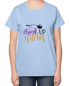 drink up witches 37# - witch-  Ladies T-Shirt