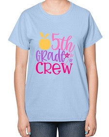 fifth grade crew 62# - fifth grade-  Ladies T-Shirt