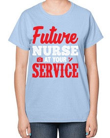 future nurse at your service 812# - nurse-  Ladies T-Shirt