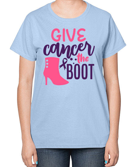 give cancer the boot Style 11# - breast cancer-  Ladies T-Shirt