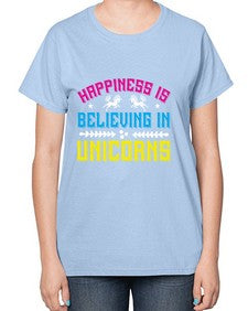 happiness is believing in unicorns 161# - unicorn-  Ladies T-Shirt