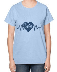 i am loved Style 101# - motivation-  Ladies T-Shirt