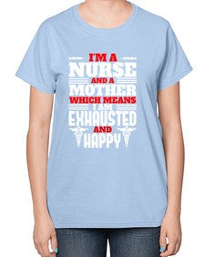 im a nurse and a mother Style 959# - nurse-  Ladies T-Shirt